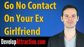 Go No Contact On Your Ex Girlfriend [upl. by Hunger]