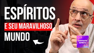 COMO É O MUNDO DOS ESPÍRITOS [upl. by Drape]