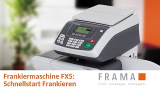 Supportvideo Frankiermaschine FX5 Einfach Frankieren  Frama Deutschland [upl. by Penni]