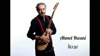 Ahmet Ihvani  İkrar Keskin Semahı 2024 [upl. by Assyle338]