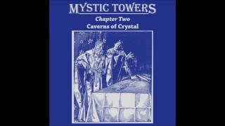 Mystic Towers  Caverns of Crystal 2016 Dungeon Synth Medieval Dark Ambient [upl. by Asyl]