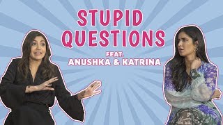 Stupid Questions With Katrina Kaif amp Anushka Sharma  Zero Interview  MissMalini [upl. by Anselma]