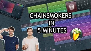 MAKE CHAINSMOKERS DROP IN 5 MINUTES  FL STUDIO [upl. by Eittik740]