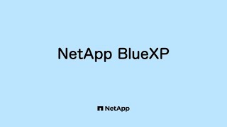 NetApp BlueXP [upl. by Nilauqcaj]