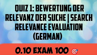 QUIZ 1 Bewertung der Relevanz der Suche  Search Relevance Evaluation German 010 tolokayandex [upl. by Krystal524]