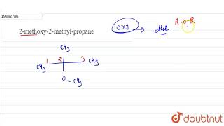 2methoxy2methylpropane  12  NOMENCLATURE  CHEMISTRY  HIMANSHU PANDEY  Doubtnut [upl. by Deni747]