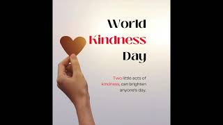 Share a little love and Kindness on World Kindness Day [upl. by Ainesy638]