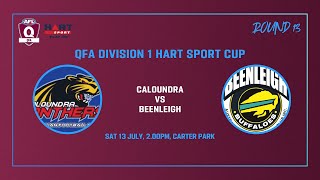 Caloundra vs Beenleigh Rd 13 Mens Div 1 AFL 13th july [upl. by Anirok]