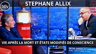 STEPHANE ALLIX  SA VISION DE LA VIE APRES LA MORT [upl. by Leik]