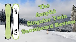 The 2024 Amplid Singular Twin Snowboard Review [upl. by Laden]