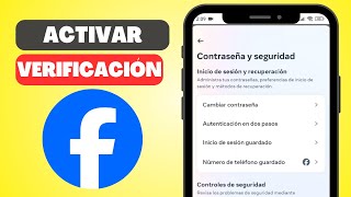 Cómo Activar la VERIFICACIÓN de DOS PASOS en FACEBOOK 2024 [upl. by Atinit620]