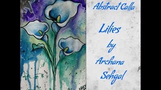 36100 Abstract Calla Lilies ‎CACFlowerArt‬ [upl. by Aynahs919]