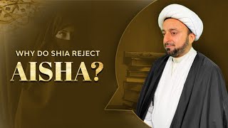 Here are a few facts about why Shia Muslims reject Aisha [upl. by Oliy]