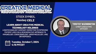 Creative Medical Technology Holdings Inc NASDAQ CELZ Investor Webinar  Oct 01 2024 [upl. by Kudva486]