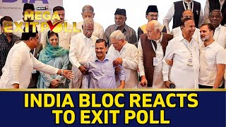 Lok Sabha Polls 2024  INDIA Bloc Reacts To News18 Exit Poll  Exit Poll  Poll Predictions  N18EP [upl. by Thilda]