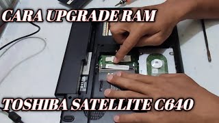 Cara Upgrade RAM Laptop Toshiba C640 [upl. by Weigle]