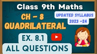 Class 9th Maths  Chapter 8  Quadrilaterals  Exercise 81  Solutions  NEW NCERT 2023 [upl. by Nae422]