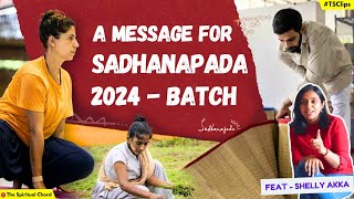 A message for Sadhanapada 2024 from Alumni feat Shelly Akka [upl. by Esorrebma494]