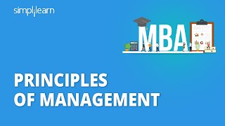 Principles Of Management  Management Principles And Applications  Management Skills  Simplilearn [upl. by Hebner319]