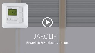 RollladenZeitschaltuhr einstellen  Sevenlogic Comfort Funk  JAROLIFT [upl. by Manno]