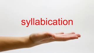 How to Pronounce syllabication  American English [upl. by Helsie]