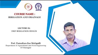 Lecture 24 Drip Irrigation Design [upl. by Adis659]