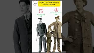 Top 10 Tallest People Ever TallestPeople HumanGiants Top10Tallest [upl. by Cohbert]