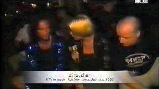 dj taucher  mtv instyle from space club ibiza 2000m4v [upl. by Merlin106]