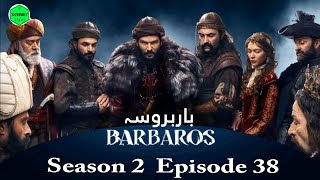 Barbarossa Season 2 Episode 38  Explained in UrduHindi [upl. by Mehcanem659]