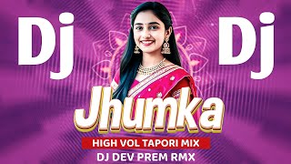 Jhumka Dj Song  Sambalpuri Dj Song  Dj Dev Prem Rmx [upl. by Heyes]