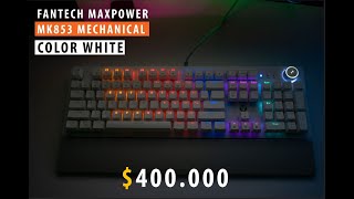 Fantech MAXPOWER MK853 Mechanical Keyboard Gaming RGB [upl. by Wait]