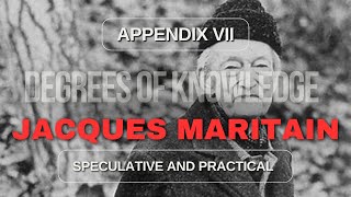 The Degrees of Knowledge Appendix VII By Jacques Maritain [upl. by Ashley]