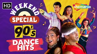 Weekend Special  90s Dance Hits  Ankhiyan Milaoon Kabhi  Oonchi Hai Building  Mera Yaar Dildar [upl. by Noreik]