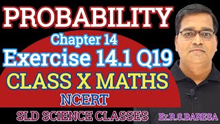 Class 10 maths  Chapter 14  Probability  Exercise 141 Q19  NCERT  CBSE  RBSE [upl. by Assehc898]