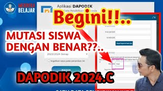 cara mutasi siswa terbaru 2024 operator barupemula wajib tau  dapodik 2024C [upl. by Gaile638]