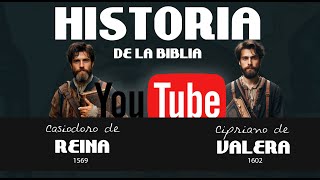 HISTORIA DE LA BIBLIA REINA VALERA [upl. by Yrohcaz]