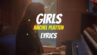 Rachel Platten  Girls Lyrics [upl. by Aiduan]