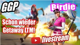 Getaway Spielmodus schon wieder da  Birdie und Golfschläger im Gameplay  Fortnite Live [upl. by Mosnar]