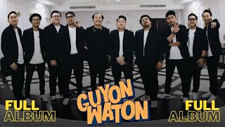 Guyon Waton Full Album 100 Tanpa Iklan [upl. by Suhploda110]