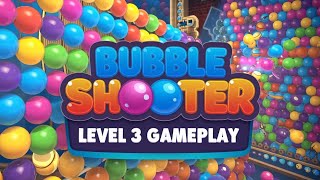 Bubble Shooter Level 3  Can We Beat the High Score [upl. by Eelanej]