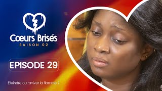 COEURS BRISÉS  Saison 2  Episode 29 VOSTFR [upl. by Dorinda]