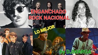 ENGANCHADO ROCK NACIONAL 80 Y 90  BY DJMARGA [upl. by Ethelstan]