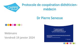 Webinaire  Protocole de coopération diététicienmédecin animé par le Dr P Senesse  19012024 [upl. by Sewoll]