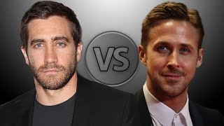 Jake Gyllenhaal vs Ryan Gosling [upl. by Aikem]