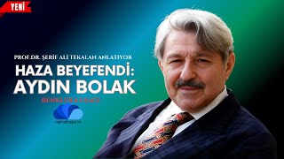 HAZA BEYEFENDİ AYDIN BOLAK  RENKLER KUŞAĞI  PROFDR ŞERİF ALİ TEKALAN  10 BÖLÜM [upl. by Nottus]