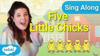 Five Little Chicks  Sing Alongs for Kids  Springtime Songs [upl. by Christalle]