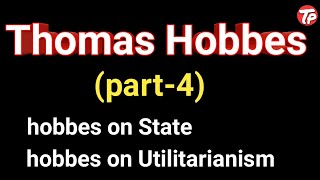 hobbes on the state and utilitarianismwestern political thoughtpolitical science [upl. by Demetri30]