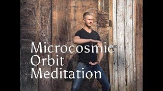 Microcosmic Orbit Guided Meditation [upl. by Rebm]