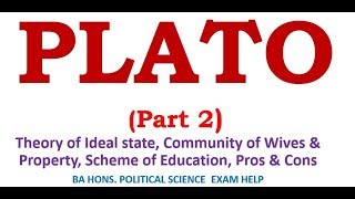 Political Philosophy of Plato Part 2 Ideal State Communal Living and Education [upl. by Adelind]