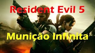 Resident Evil 5  Colocando munição infinita [upl. by Hairem]